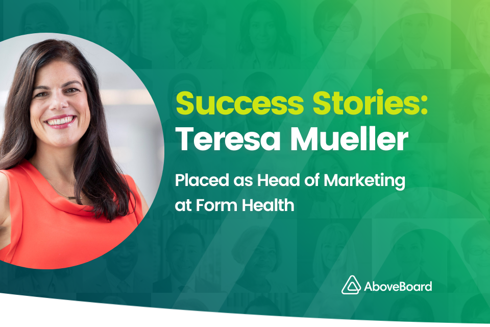 AboveBoard_Success stories_Teresa Mueller